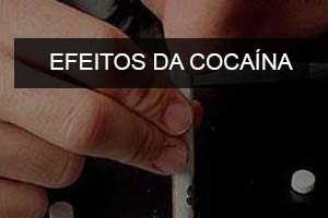 Efeitos da Cocaína